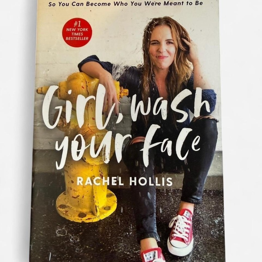 Girl, Wash Your Face by Rachel Hollis Hardcover Book, Excellent